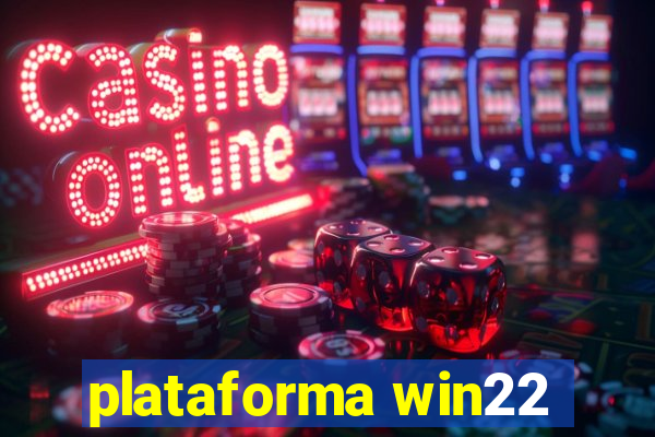 plataforma win22